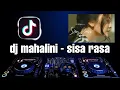 dj mahalini - sisa rasa ( dj adigun remix )