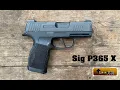 Sig P365 X Review P365 P365 XL Comparison