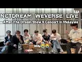NCTDREAM WEVERSE LIVE AFTER THE DREAM SHOW IN MALAYSIA But 360P😭