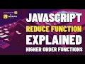 JavaScript Reduce Function Explained Higher Order Functions