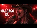 Download Lagu Magbago Ka - Freddie Aguilar (Rock Version) HypeRaker