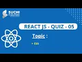 React Quiz 5 Css suchiit