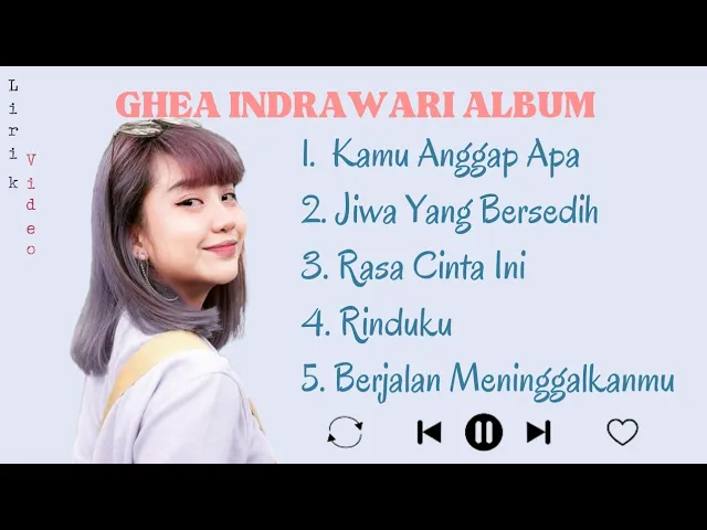 Download MP3 Kamu Anggap Apa - Ghea Indrawari Full Album | Mix Lirik