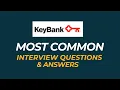 KeyBank Interview Questions and Answers How to Pass the Interview