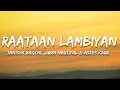 Download Lagu Raataan Lambiyan (Lyrics) | Jubin Nautiyal | Asees Kaur | Tanishk Bagchi