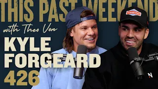 Kyle Forgeard This Past Weekend w Theo Von