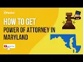 How to Get Power of Attorney in Maryland - Signing Requirements