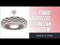 REVIEW Lumio Bladeless Ceiling Fan JackieofAllTrades