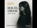 HACEL OBASI (feat. MIHRIBAN) - Sadik Nergis