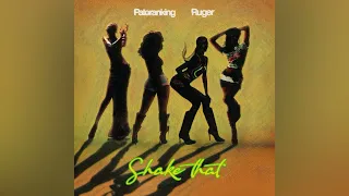 Patoranking - Shake That Ft. Ruger (Official Audio)