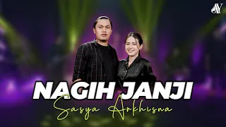 sasya arkhisna nagih janji official live music aksa music