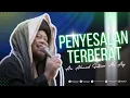 Download Lagu PENYESALAN TERBERAT - AA AHMAD SUTANA AS. AG.