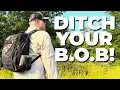 Ditch Your Bug Out Bag Build A Go Bag Instead