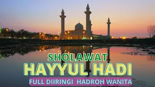 Download SHOLAWAT HAYYUL HADI MP3