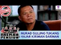 Lagu MURAD GULUNG TUKANG HAJAR KIRIMAN DARMAN | PREMAN PENSIUN S3 EXTENDED | EPS 36