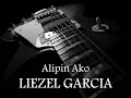 LIEZEL GARCIA - Alipin Ako [HQ AUDIO]