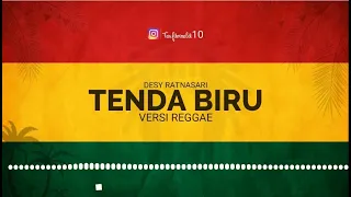 tenda biru versi reggae desy ratnasari cover trinaldi 
