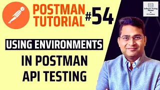 Postman Tutorial - Using Environments in Postman API Testing
