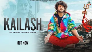Kailash - Sawan Shivratri Special | Shanky Goswami | Vikram Pannu | New Haryanvi Song 2026
