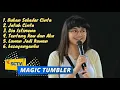 Lagu Kumpulan lagu MAGIC TUMBLER TERBARU