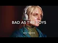 Tove Lo - Bad As The Boys (Male Version)