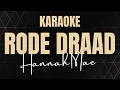Download Lagu Rode Draad - Hannah Mae | Karaoke | Nederlandstalig | Tekst | Instrumentaal | Lyrics