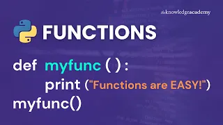 Python Functions Made EASY Python Functions Tutorial For Absolute BEGINNERS