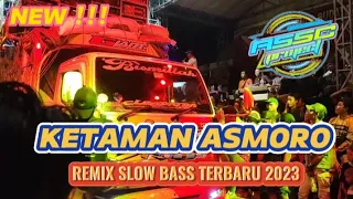 Download DJ KETAMAN ASMORO - REMIX VIRAL SLOW BASS || ASSC PROJECT MP3