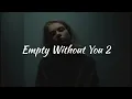 Empty Without You 2 StringzMuzic