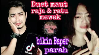Download Duet maut TikTok Raja \u0026 Ratu mewek bikin baper MP3