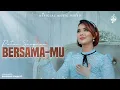 Download Lagu Bersama-Mu - Putri Siagian (Official Music Video)