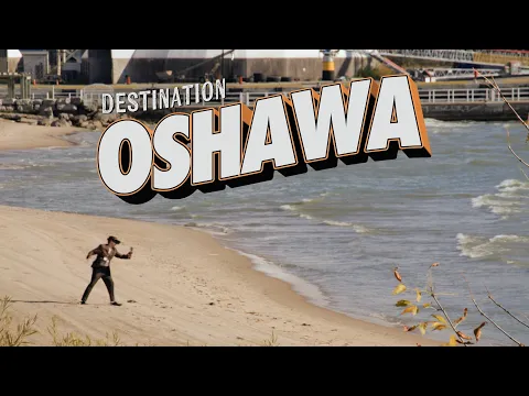 DESTINATION OSHAWA - OFFICIAL TRAILER