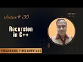 Recursion Explained How Recursive Functions Work Lecture 30