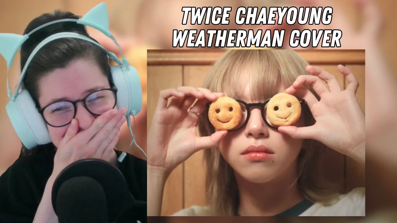 Reacting to 'Weatherman' by Chaeyoung rom Twice Melody Project