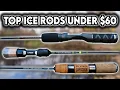 The Top 6 Ice Fishing Rods Under 60 2026 Buyers Guide