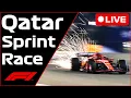 🔴F1 LIVE - Qatar GP SPRINT RACE - Commentary + Live Timing
