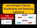 Java Wrapper Classes Autoboxing and Unboxing Explained Java Tutorial