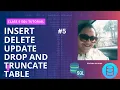 INSERT UPDATE DELETE ALTER AND TRUNCATE TABLE TUTORIAL CLASS - 5