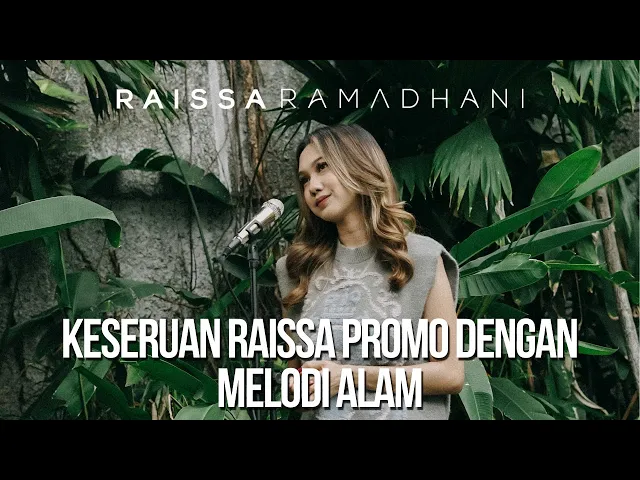 Download MP3 Raissa Ramadhani at Melodi Alam | RAISSA VLOG