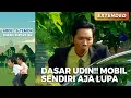 Download Lagu DASAR UDIN!! Mobil Sendiri Aja Lupa Setirnya | ABDEL TEMON BUKAN SUPERSTAR | PART 2