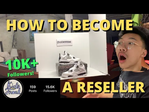 How To Become a Instagram Sneaker Reseller