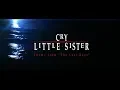 Download Lagu Cry Little Sister - Remastered