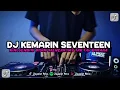 Download Lagu DJ KEMARIN SEVENTEEN - KINI SENDIRI DISINI MENCARI MU TAK TAU DIMANA || DJ TERBARU VIRAL TIKTOK 2023