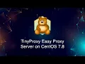 TinyProxy Easy Proxy Server on CentOS 7 8