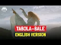 Download Lagu TABOLA BALE ENGLISH VERSION - SILET OPEN UP | TABOLA BALE ENGLISH VERSION BY LILSERVANT COVER