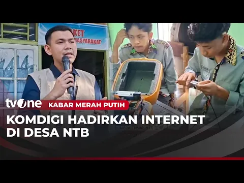 Kemenkomdigi Berikan Akses Internet di NTB  untuk Meningkatkan Potensi Desa