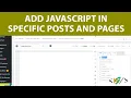 How to Add JavaScript for Specific Posts and Pages in WordPress