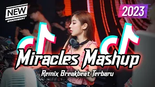 Download DJ Miracles Mashup Breakbeat Version Full Bass 2023 MP3