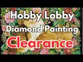 Hobby Lobby Diamond Painting Clearance Unboxing - Diamond Dotz