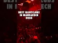 Lagu Best nightclubs in Marrakech - 2025 UPDATE